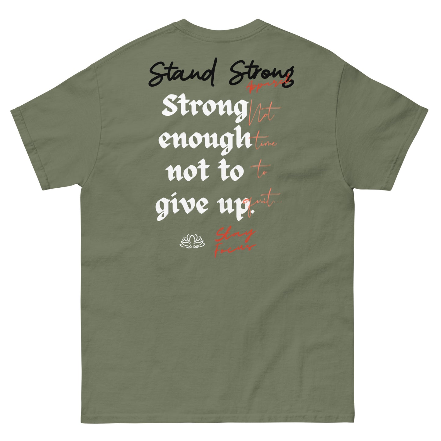 Stand Strong Apparel is a high-quality brand apparel for men and women. We're a movement committed to lighting a spark of hope, love, faith and motivation into your heart - one design at a time. We are Stand Strong Apparel. The design was inspired by those who never give up. People who are willing to take risks and make sacrifices to achieve their goals.